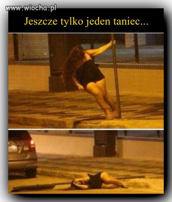 Bo ja tańczyć chce...