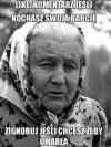 Większej głupoty dziś chyba nie czytalam...