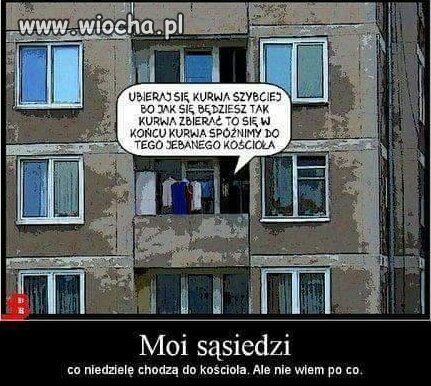 Moi sąsiedzi 