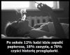A ty co robisz.