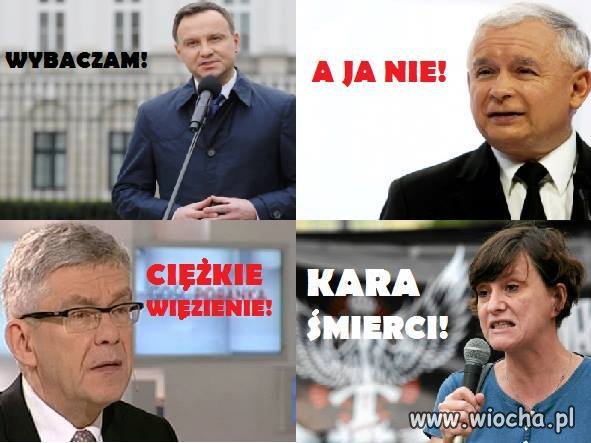 Nie dobro Polski ale zemsta!