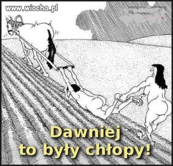 Dawniej takie były czasy 