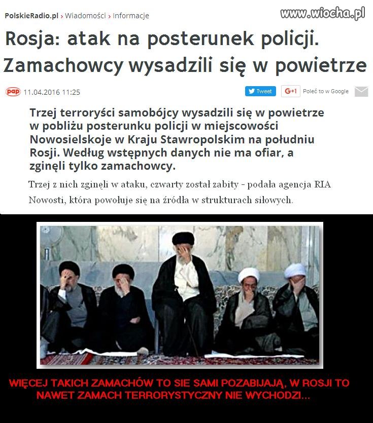 Zamachy coraz bardziej skuteczne. Banda idiotów.