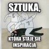 Sztuka która inspiruje