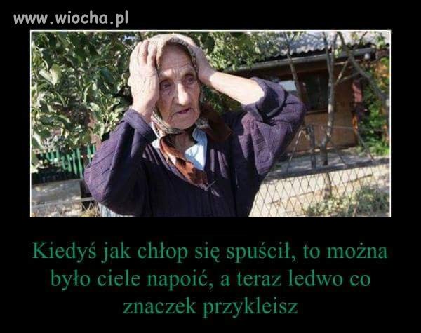 Kiedyś to były czasy  