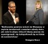 Pan Grzegorz Braun ma dużo racji ...