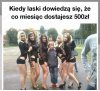 Kiedy bezmózgi dowiedzą się że dostajesz +500  