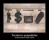 Pracuj, kupuj, konsumuj, umieraj. Taka kolejność.