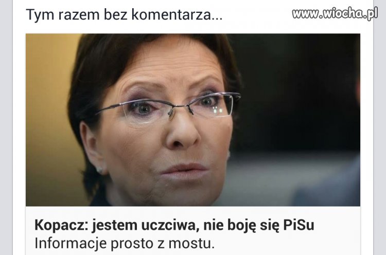 Jestem uczciwa ...