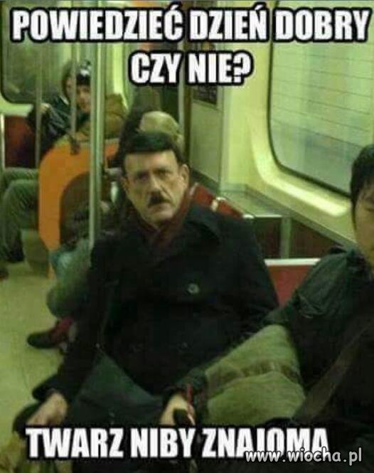 Twarz niby znajoma... 