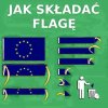 Jak składać flagę