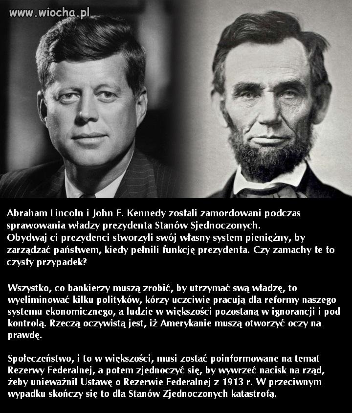 Dwóch prezydentów USA chcących zlikwidować