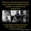 Na pohybel tym, którzy w swojej małości ...