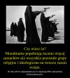 Nie każdy muzułmanin to terrorysta