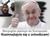 Papież apeluje do Europejek.