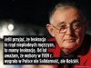 Jedyny zadowolony z przemian po 89 r