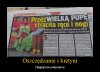 Za głupotę płacisz. W tym przypadku bardzo