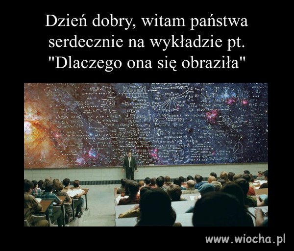 Dlaczego ona się obraziła ???