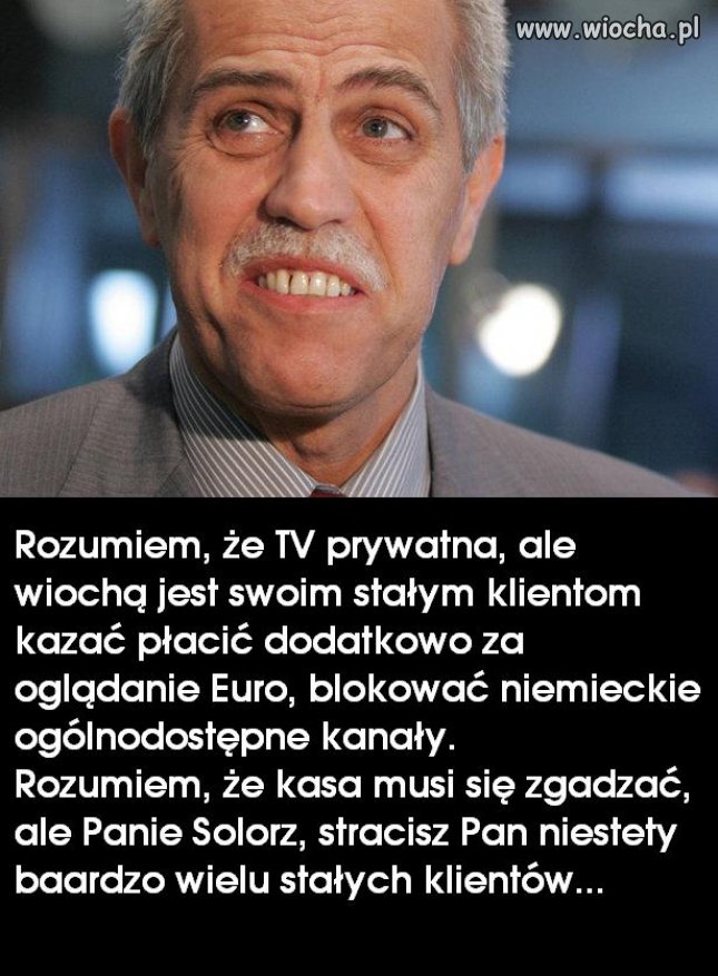 "Niestety" oczywiście dla P. Solorza ...