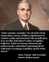 Czy coś w tych słowach Trumana się nie zgadza? ...