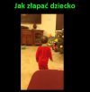 Najlepsza pułapka na dziecko