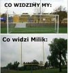 Co widzi Milik 