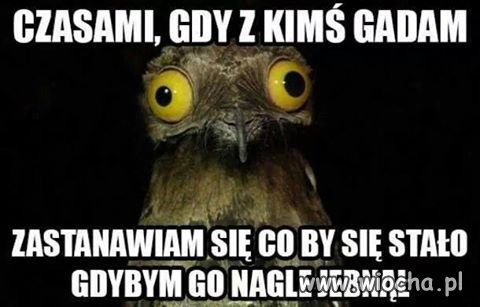 Też tak macie?