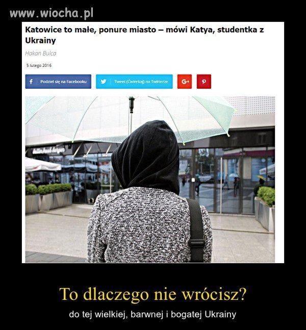 Nikt jej tu nie trzyma na siłę.