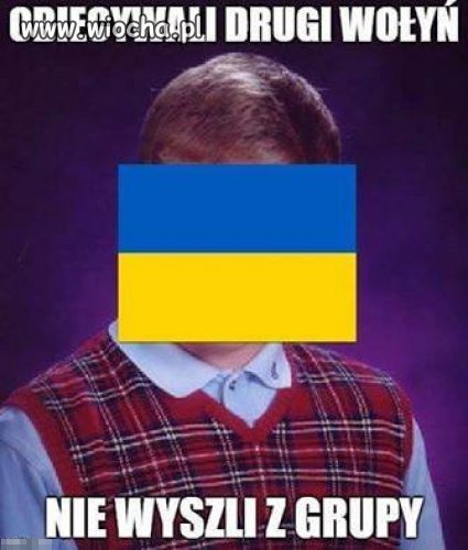 Jak świat światem Ukrainiec nie będzie moim bratem