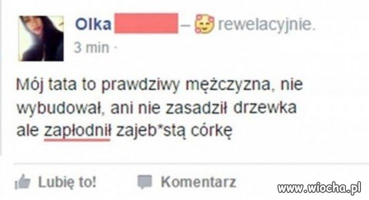 Bystra jak na zapłodnioną przez ojca 