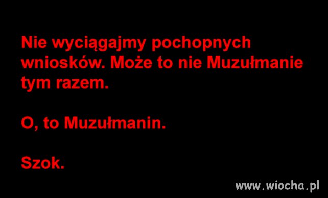 Nie wyciągajmy pochopnych wniosków 