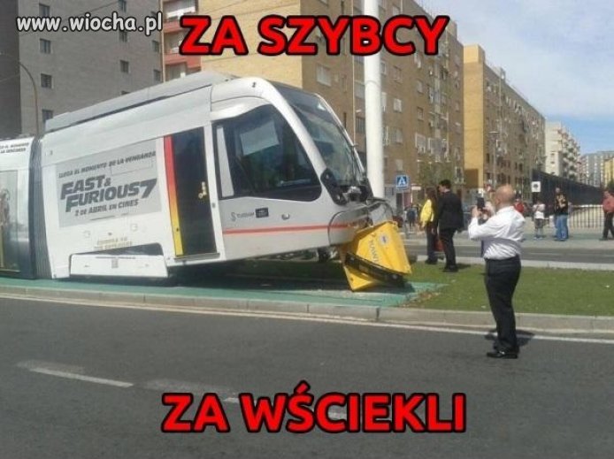 Za szybcy