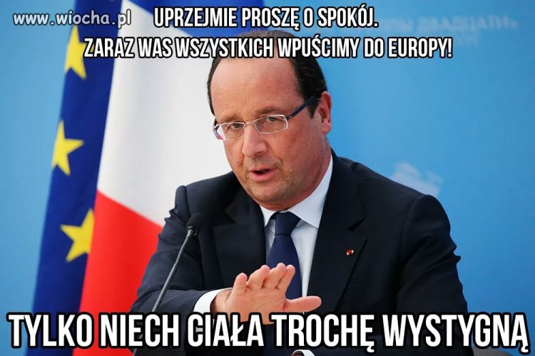 Fransua mówi że musimy nauczyć się żyć z 
