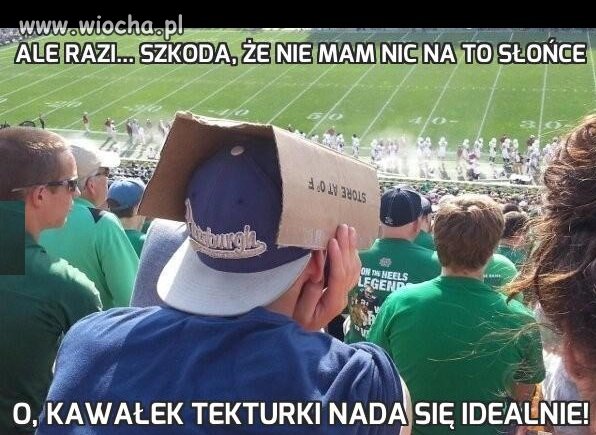 Ale razi... Szkoda, że nie mam nic na to słońce