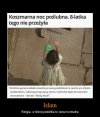 Oto islam w praktyce!