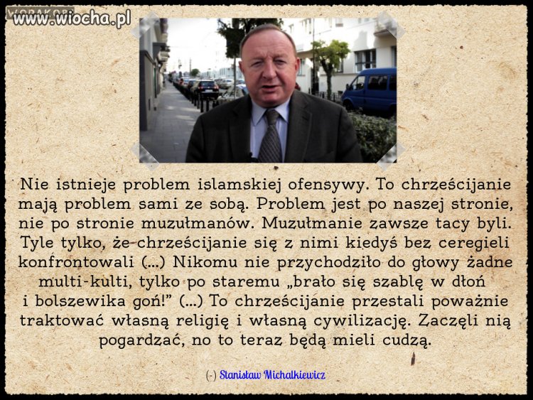 "Nie istnieje problem islamskiej ofensywy"