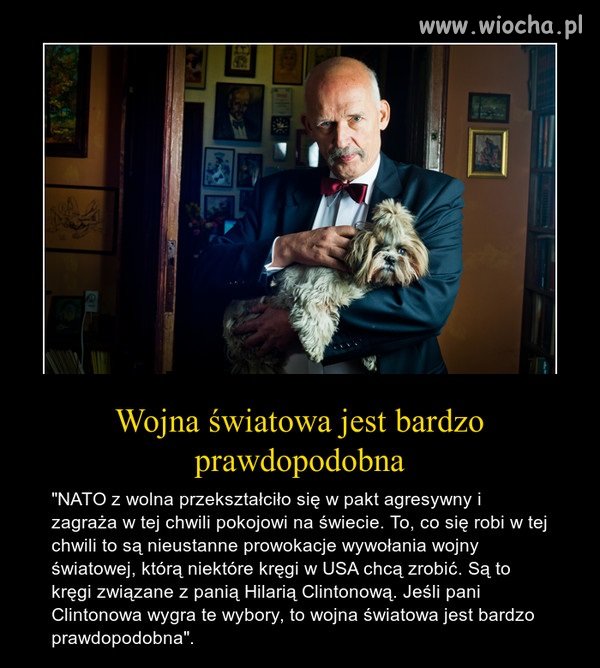 JKM: "Wojna światowa jest bardzo prawdopodobna"