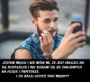 Kiedyś się było męskim, dzisiaj się udaje