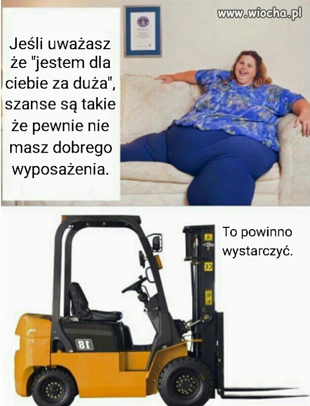 Jestem za duża? Ha! Nie masz sprzętu! 