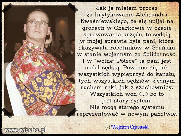 "Powinno się ich wszystkich wypieprzyć do kanału"
