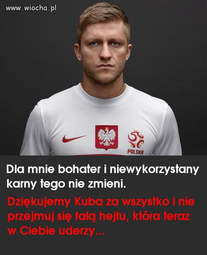 Bohater tego euro, więc doceńmy...