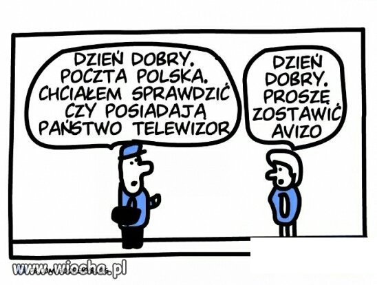Listonosz sprawdzi czy masz telewizor
