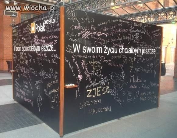 W swoim życiu chciałbym jeszcze...