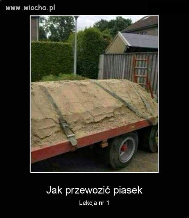 Jak przewozić piasek