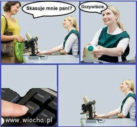 Skasuje mnie pani
