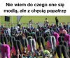 Ale z chęcią popatrzę ...