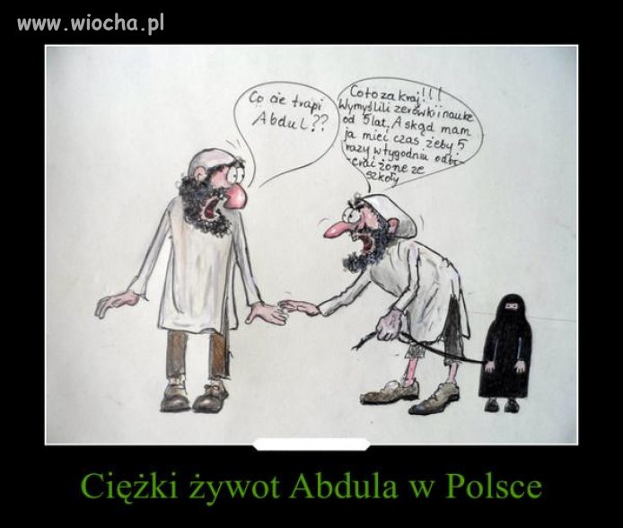 Biedny Abdul, powinien zmienić religię