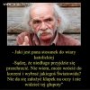 Przynajmniej nie pie*doli tak jak ten