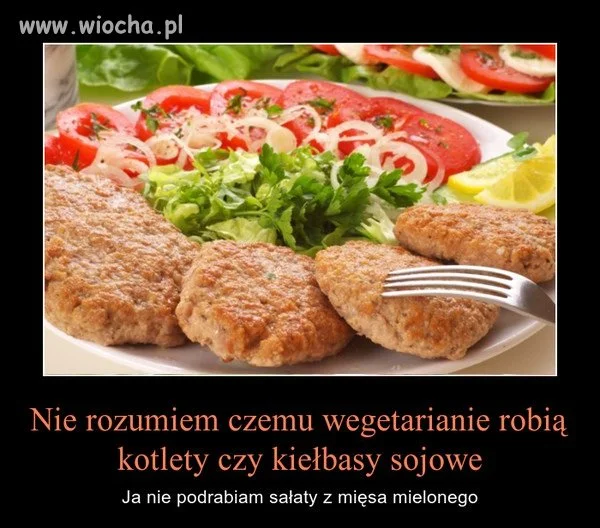Nie rozumiem wegetarian 
