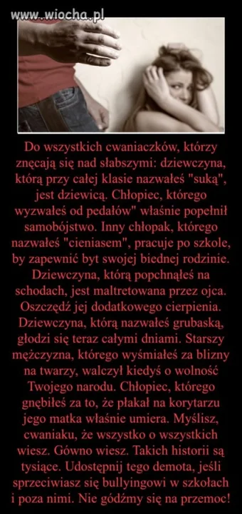 Nad nikim nie wolno się znęcać i już.